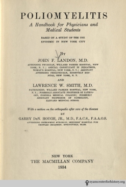 Title page of Poliomyelitis: A handbook for physicians and medical students, based on a study of the 1931 epidemic in New York City, 1934.